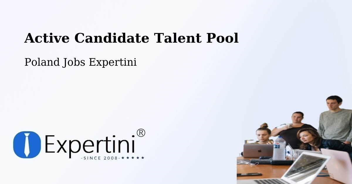 Active Candidate Talent Pool – Świdwin - Poland Jobs Expertini