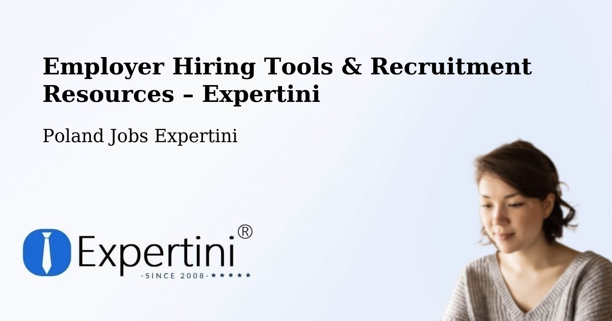 Employer Hiring Tools & Recruitment Resources – Świdwin - Świdwin, Poland Jobs Expertini