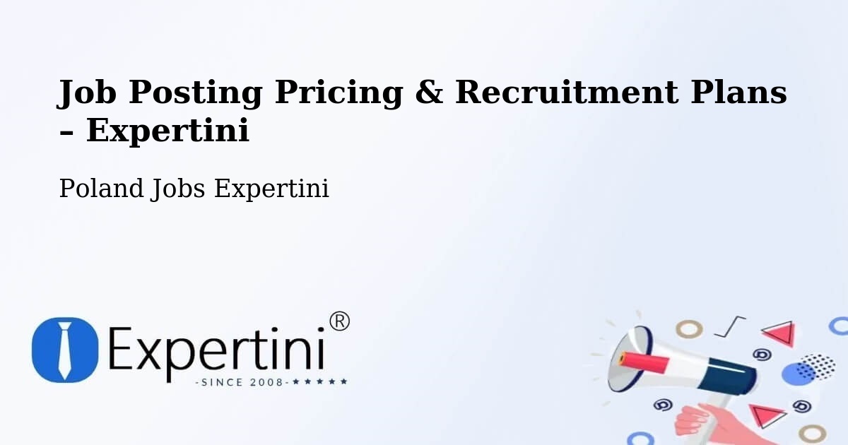 Job Posting Pricing & Recruitment Plans – Świdwin - Świdwin, Poland Jobs Expertini