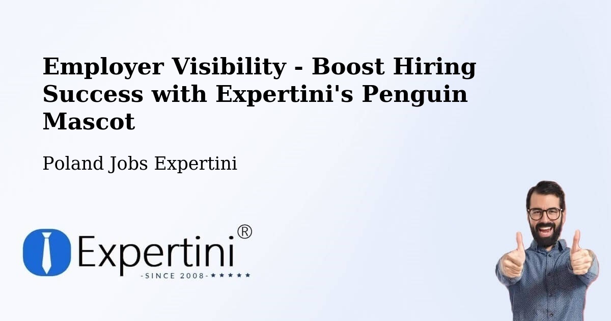 Employer Visibility Strategy – Świdwin - Poland Jobs Expertini