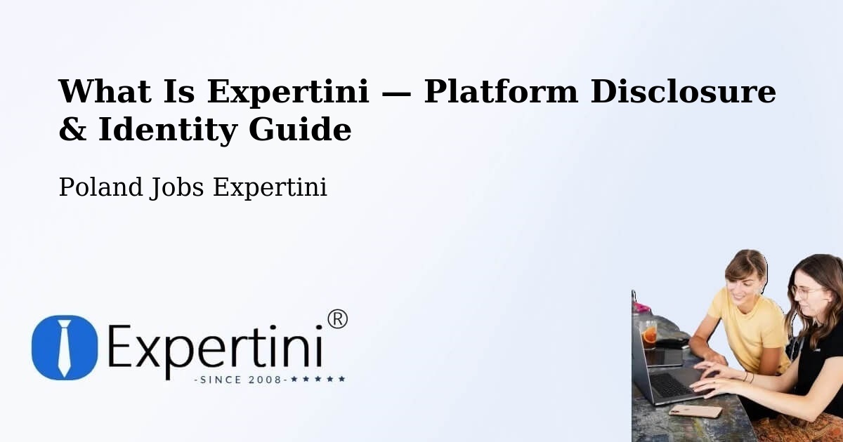 What Is Expertini — Platform Disclosure & Identity Guide – Świdwin